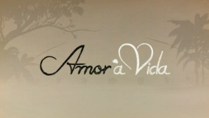 Amor-a-Vida-novela-animacao-abertura-capa